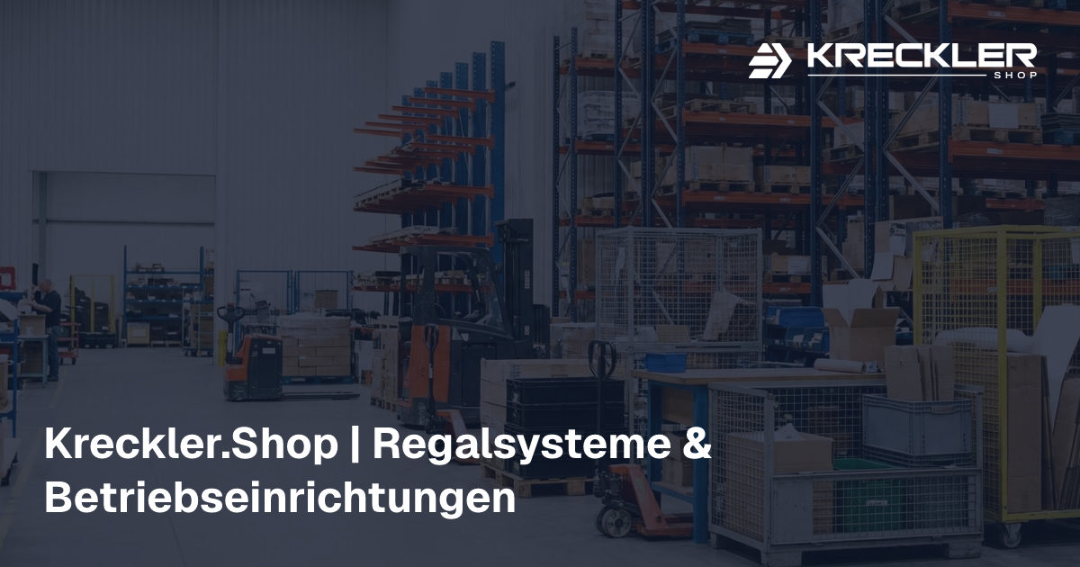 Kreckler.Shop | Regalsysteme & Betriebseinrichtungen